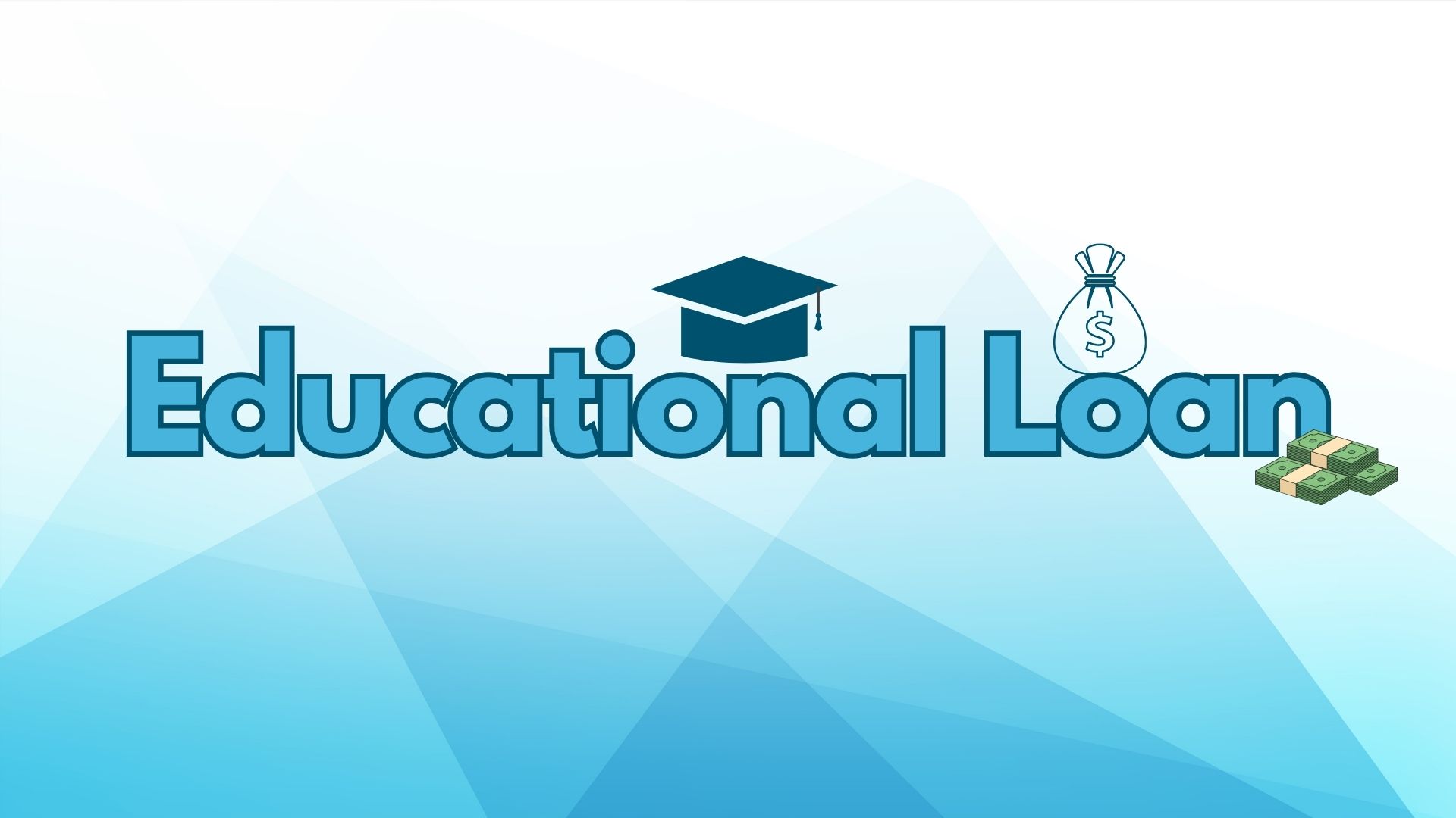 Educational Loan